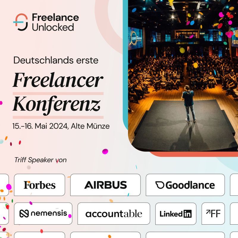 Freelance Unlocked - Deutschlands erste Freelancer Konferenz